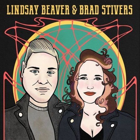 Lindsay Beaver & Brad Stivers - Lindsay Beaver & Brad Stivers (2021)