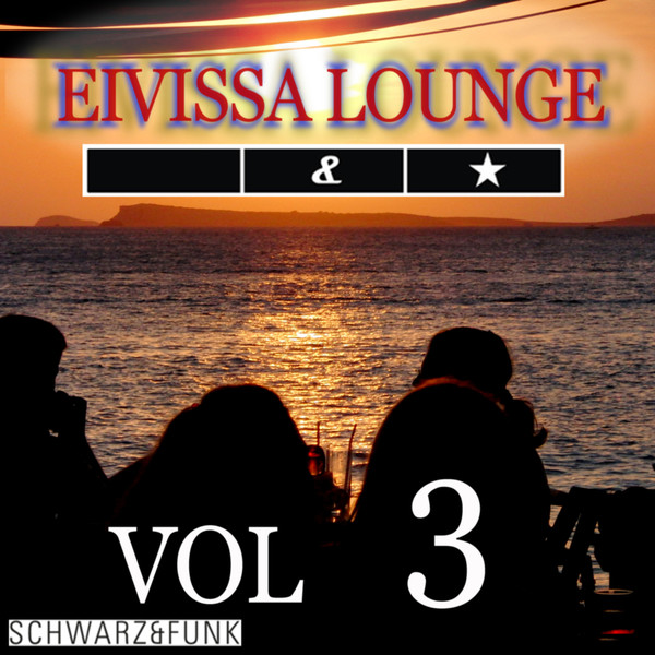 Eivissa Lounge, Volume 3