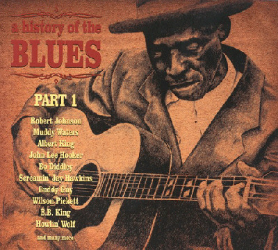 VA - A History Of The Blues: Part 1  (2010) 2CD